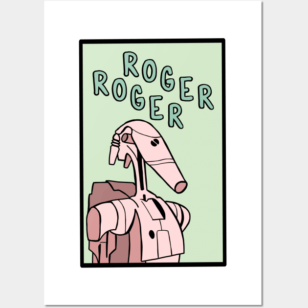 Roger Roger Star Wars Posters and Art Prints TeePublic